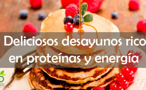 Desayunos fuente de proteínas