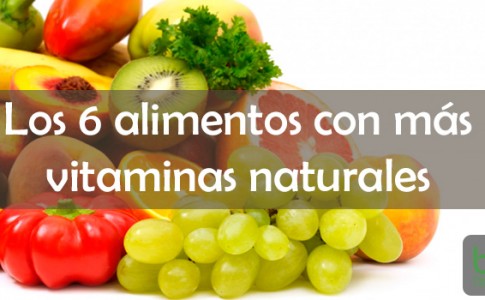 6 alimentos con vitaminas naturales