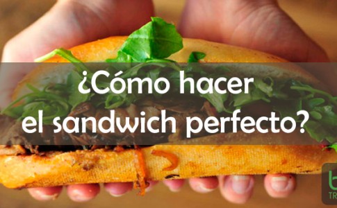 qué ingredientes tiene el sandwich perfecto